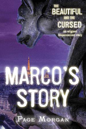 [The Dispossessed 1.50] • The Beautiful and the Cursed · Marco's Story